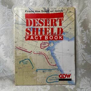 Desert Shield Fact Book 1991 GDW Gulf War Military Map Complete